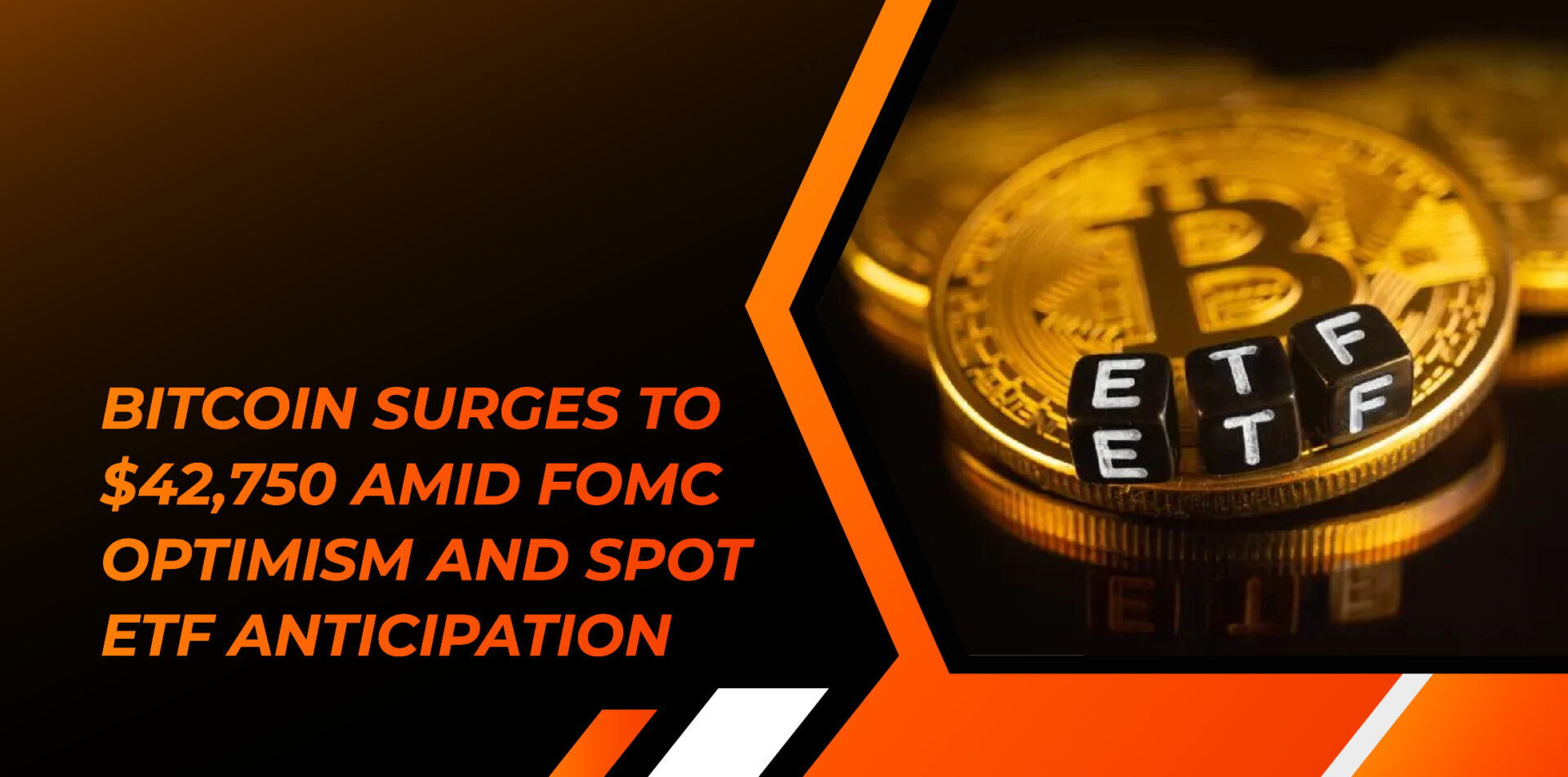 Bitcoin Surges To $42,750 Amid FOMC Optimism And Spot ETF Anticipation ...